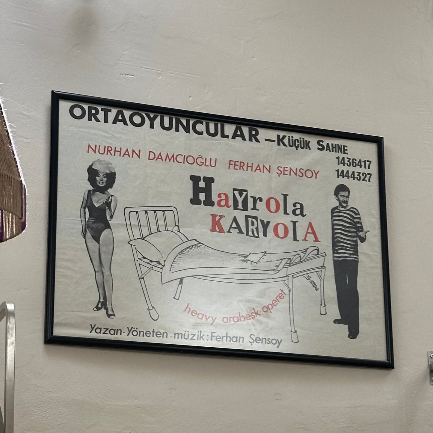 HAYROLA KARYOLA – FERHAN ŞENSOY - Tiyatro, 1985 - 1.05x70cm